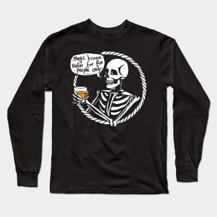 magic brown water for fun people (bourbon) Long Sleeve T-Shirt